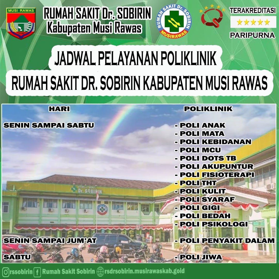 Bismillah. Rabu, 02 Desember 2020 Jadwal Pelayanan Poliklinik Rumah Sakit Dr. Sobirin Kabupaten Musi Rawas.